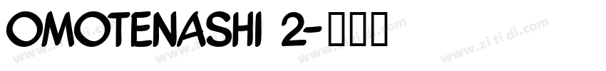 Omotenashi 2字体转换